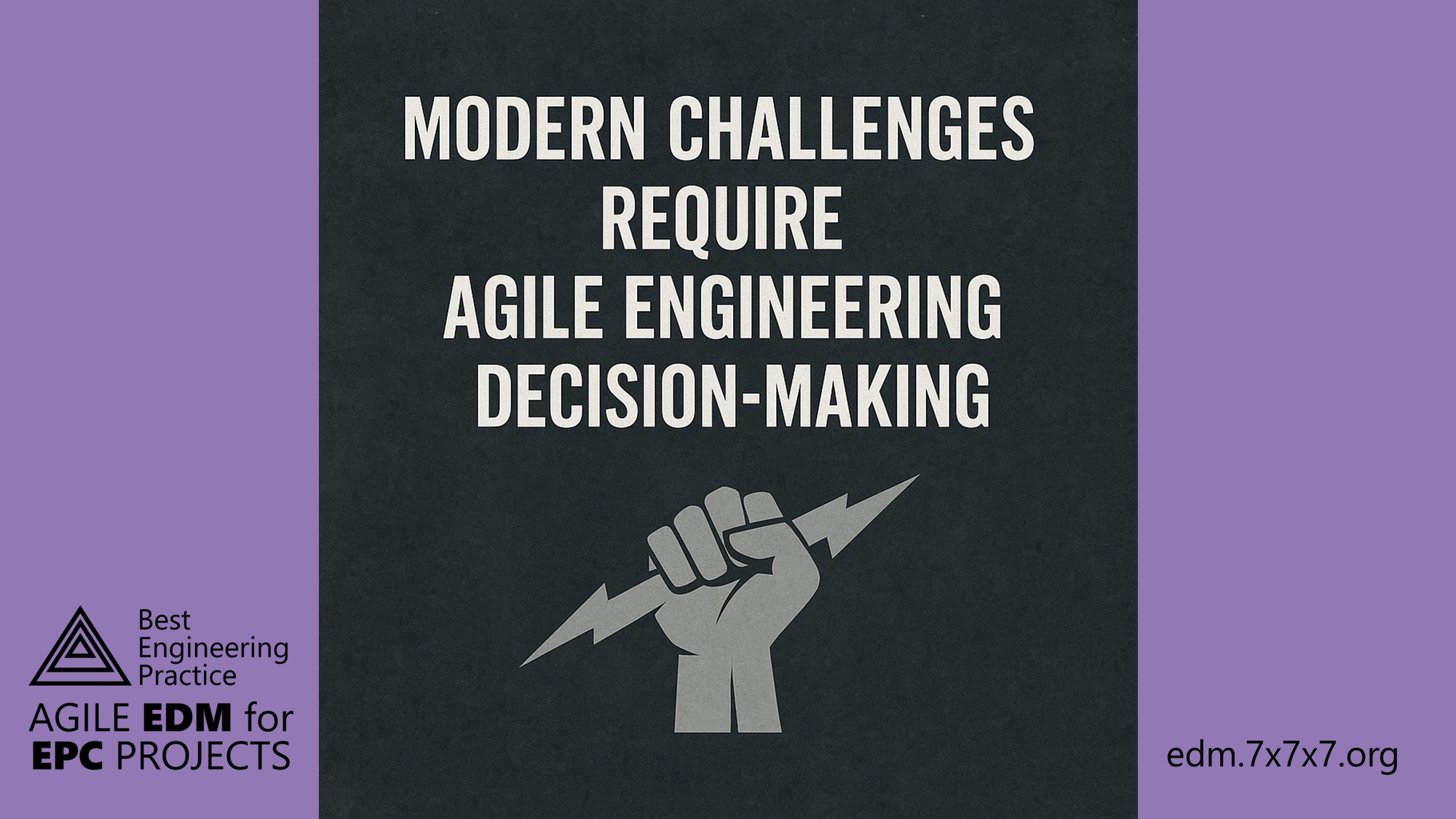 EDM - Engineering Decision-Making. Agile - Flexible Approach. Agile Engineering Decision-Making (Agile EDM) emerges as a coherent response to this new engineering reality and Engineering Challenge.